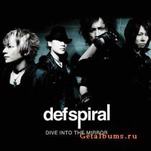 defspiral - DIVE INTO THE MIRROR (Single) (2010)