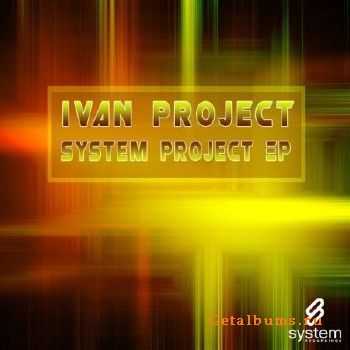 Ivan Project - System Project EP (2010)