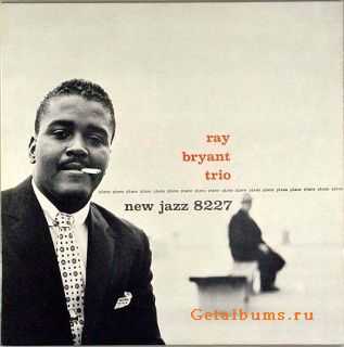 Ray Bryant - Ray Bryant Trio (1957)