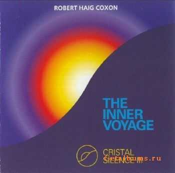 Robert Haig Coxon - Cristal Silence III. The Inner Voyage (1991)