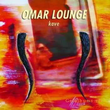 Kave - Omar Lounge (2009)