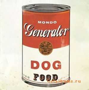 Mondo Generator - Dog Food EP (2010)