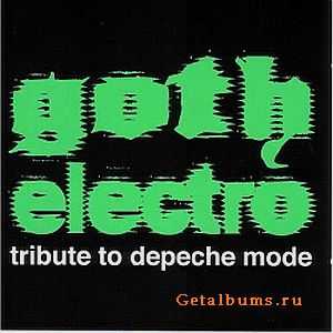 VA - Goth Electro (Tribute to Depeche Mode) - 2005
