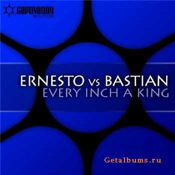 Ernesto vs. Bastian - Every Inch A King (2010)