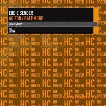 Eddie Sender - Baltimore, Go For (2010)