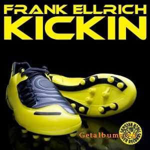 Frank Ellrich  Kickin