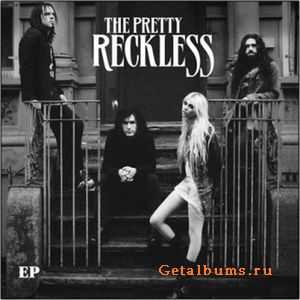 The Pretty Reckless - The Pretty Reckless EP (2010)