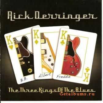 Rick Derringer - The Three Kings of the Blues (2010)