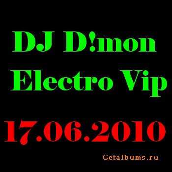 DJ D!mon - Electro Vip (17.06.10)