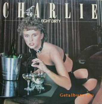 Charlie - Fight Dirty (1979)