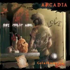 Arcadia - Roy Philip Nohl 2010