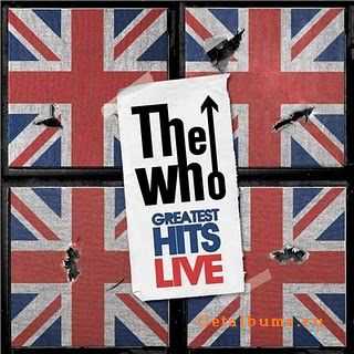 The Who - Greatest Hits Live