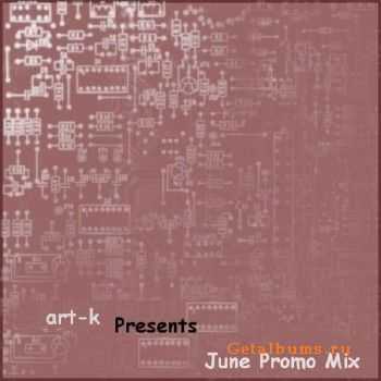 Art-k - June Promo Mix (2010)