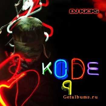 Kode9 - DJ-Kicks (2010)