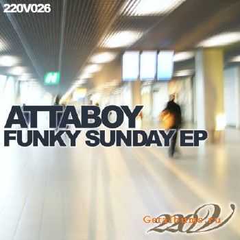 Attaboy - Funky Sunday EP (2010)