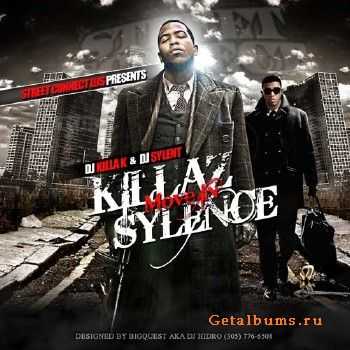 DJ Killa K & DJ Sylent - Killaz Move In Sylence (2010)