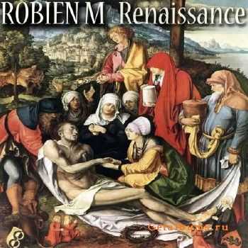 Robien M - Renaissance (2010)