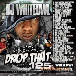 V.A.- Whiteowl Drop That 125 (2010)