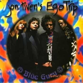 Jon Tiven's Ego Trip - Blue Guru (1996)