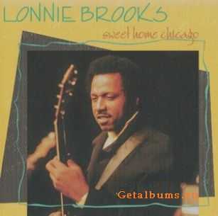 Lonnie Brooks - Sweet Home Chicago (1975)