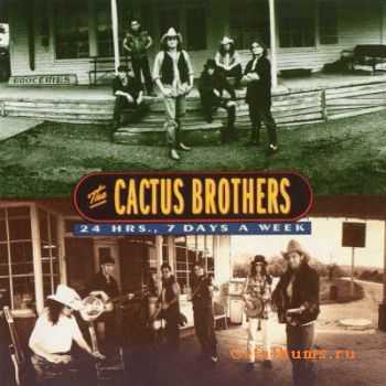 The Cactus Brothers - 24 Hrs., 7 Days A Week  (1995)      