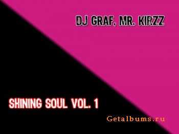 DJ GRAF, Mr. KirzZ - Shining Soul vol.1