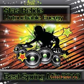 Stas Relide - Untouchable Energy 2 (Best Spring Mix 2010)