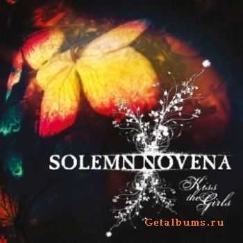 Solemn Novena - Kiss The Girls (2010)