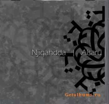 Njiqahdda - Alsaru [ep] (2010)