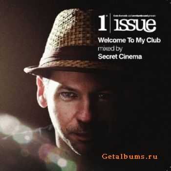 Welcome To My Club (mixed by Secret Cinema) (2010)