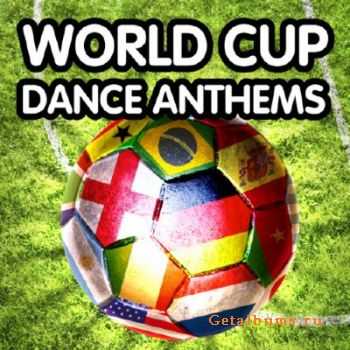 World Cup Dance Anthems (2010)