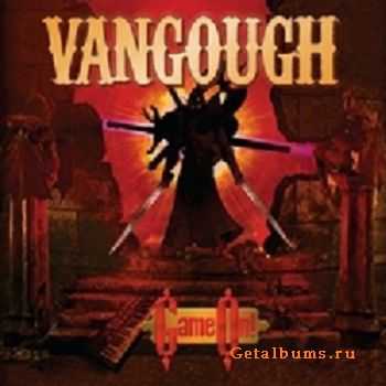 Vangough - Game On! (2010)