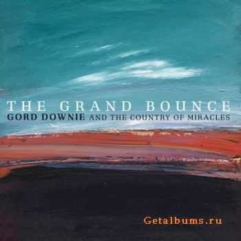Gord Downie And The Country Of Miracles - The Grand Bounce (2010)
