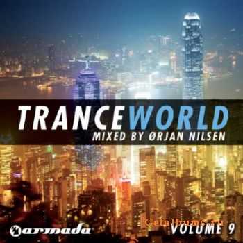 Trance World Vol 9 (Mixed by Orjan Nilsen) (2010)