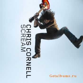 Chris Cornell - Scream (2009) (Lossless) + MP3