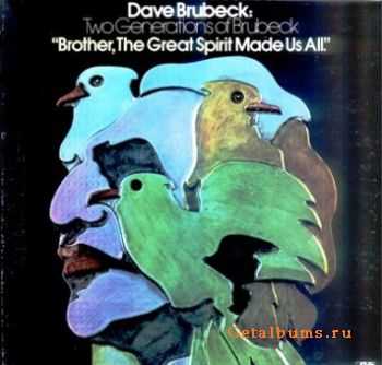 Dave Brubeck - Brother, The Great Spirit Made Us All (1974)