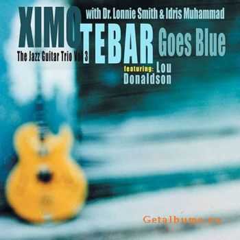 Ximo Tebar - Goes Blue (2005)