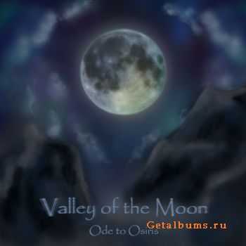 Valley of the Moon - Ode to Osiris (EP) (2010)