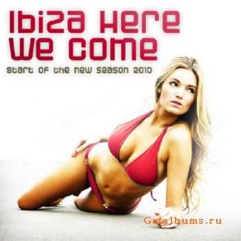 Ibiza Here We Come! Start Of The New Season 2010