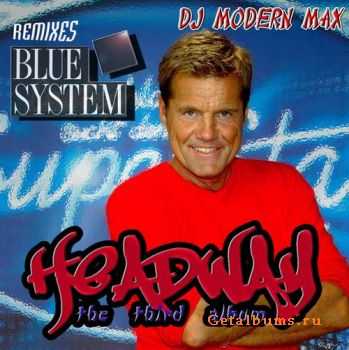 Blue System - (Headway 2010) By DJ Modern Max 