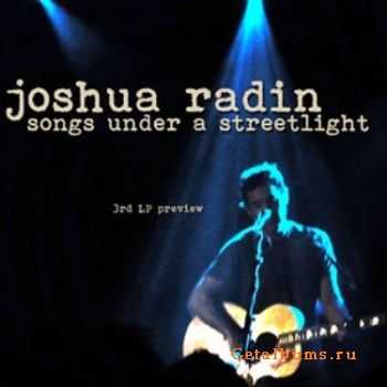 Joshua Radin - Songs Under a Streetlight [EP] (2010)