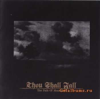 Thou Shall Fall - The Path Of Memories [EP] [2006]