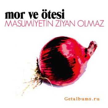 Mor Ve Otesi - Masumiyetin Ziyan Olmaz (2010)