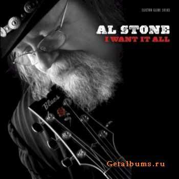 Al Stone  I Want It All (2010)