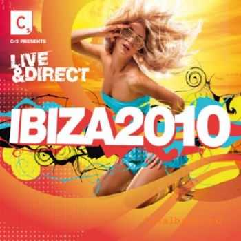 Cr2 Presents Live & Direct: Ibiza 2010