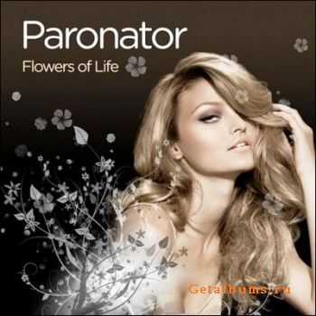 Paronator - Flowers of Life (2010)