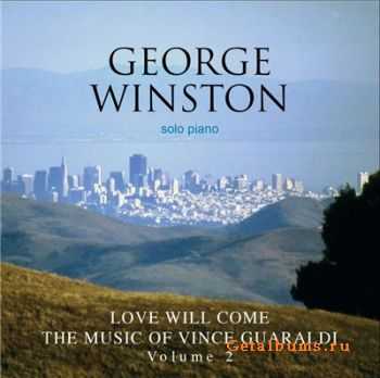 George Winston - Love Will Come (2010)