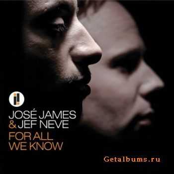 Jose James & Jef Neve - For All We Know (2010)