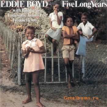 Eddie Boyd - Five Long Year (1994)