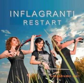 INFLAGRANTI - Restart (2009)